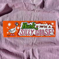 honk if you're a silly goose bumper sticker // hey tiger louisville