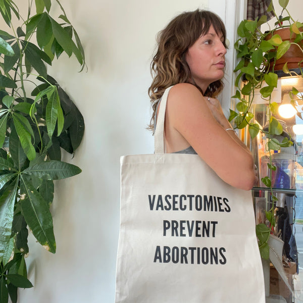 Vasectomies prevent abortions canvas tote bag available at hey tiger Louisville 