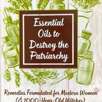 essential oils to destroy the patriarchy // hey tiger Louisville 