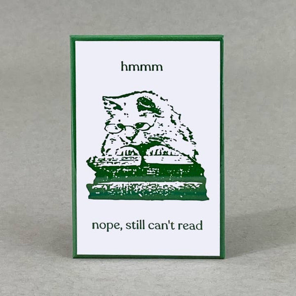 Still can't read cat magnet by RX letterpress available at hey tiger Louisville Ky 