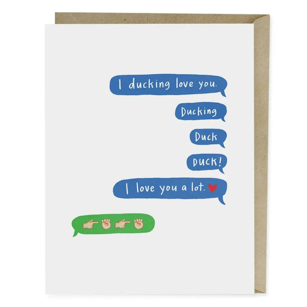 Ducking love you notecard by Emily McDowell available at hey tiger Louisville 