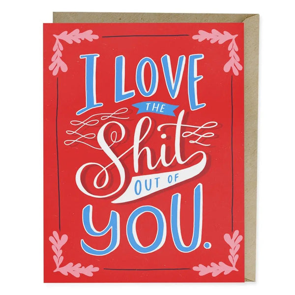 Love the shit out of you notecard by Emily McDowell available at hey tiger Louisville 