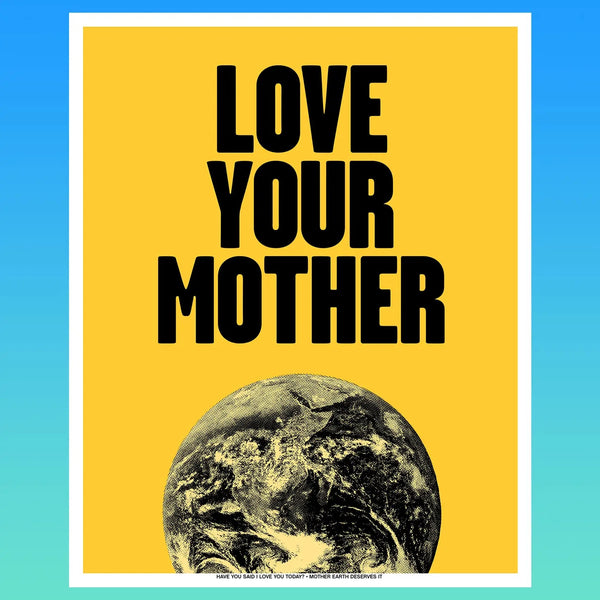 love your mother art print by holler greetings available at hey tiger louisville