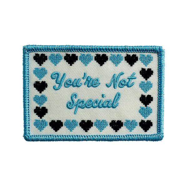 You're Not Special Embroidered Patch // made in usa by retrograde supply co // hey tiger Louisville 