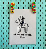 High Horse Print